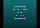 Astrologija 2023. 22.deo – Vašar pohlepe